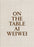 AI Weiwei: On the Table